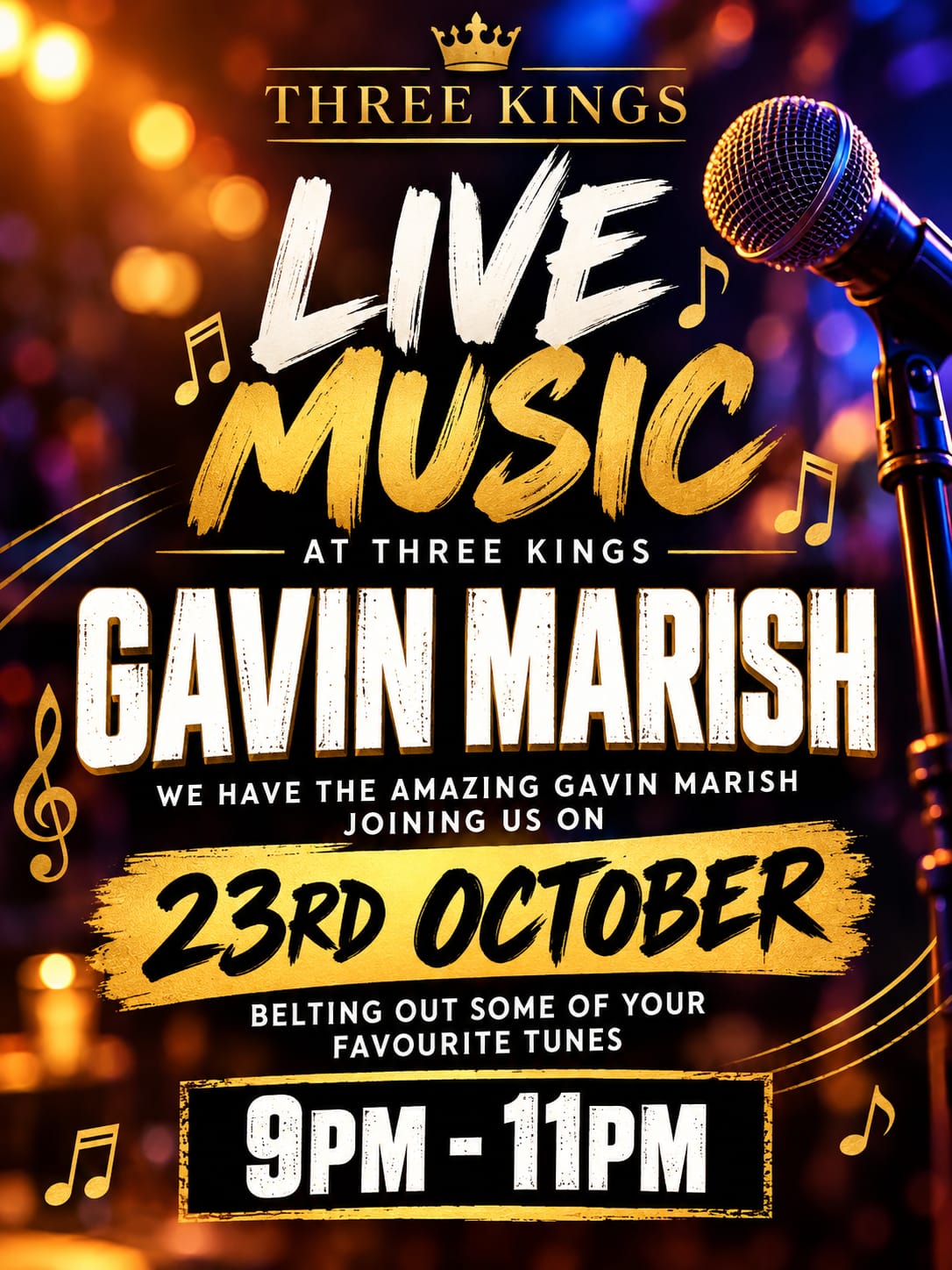 Live music at Three Kings with Gavin Marish on 23 October, 9pm to 11pm.